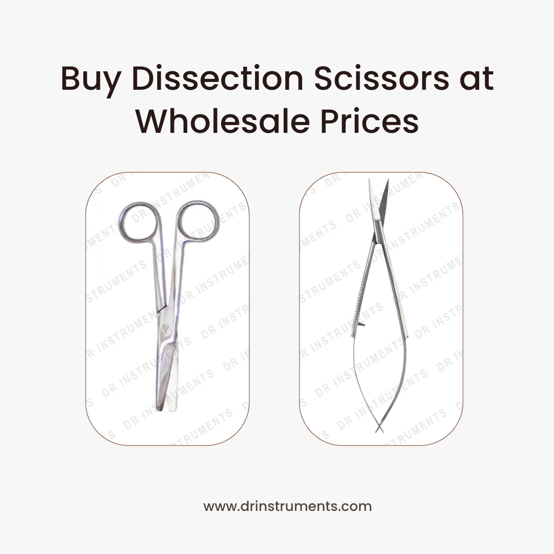 Buy Dissection Scissors At Wholesale Prices – DR Instruments